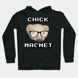 Chick Magnet Hoodie